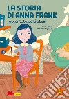 La storia di Anna Frank libro