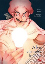 Alva che rubò le stelle