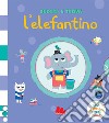 L'elefantino. Scorri e trova libro di Lapeyre Émilie