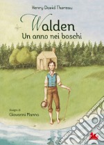 Walden. Un anno nei boschi libro