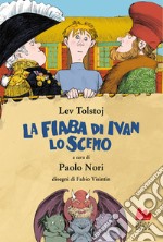 La fiaba di Ivan lo scemo libro