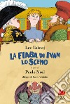 La fiaba di Ivan lo scemo libro