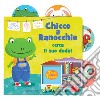 Chicco il ranocchio cerca il suo Dudù! Tira e trova. Ediz. a colori libro di Ho Jannie