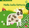 Nella bella fattoria. Scopri il mondo. Ediz. a colori libro di Caillou Pierre