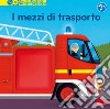 I mezzi di trasporto. Scopri il mondo. Ediz. a colori libro di Caillou Pierre