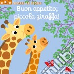 Buon appetito, piccola giraffa! Scorri le storie. Ediz. a colori libro