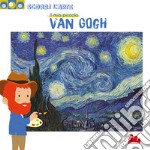 Van Gogh. Scorri l'arte. Ediz. a colori libro