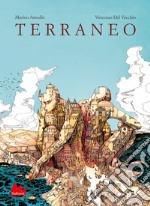 Terraneo. Ediz. a colori libro