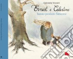 Ernest e Celestine hanno perduto Simeone. Ediz. a colori libro