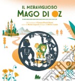 Il meraviglioso mago di Oz da Lyman Frank Baum. Ediz. a colori libro