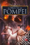 La notte di Pompei libro