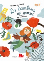 La bambina dei quadri. Ediz. a colori libro