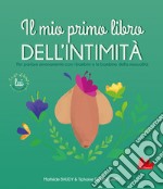 Il mio primo libro dell'intimità. Lui