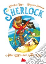 Alla ricerca del tikky d'oro. Sherlock. Vol. 5 libro