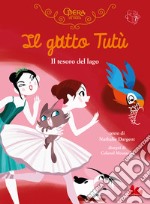 Il gatto Tutù. Il tesoro del lago libro