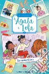 La nuova vicina. Le creazioni di Agata e Lola libro