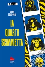 La quarta scimmietta. Terrore. Vol. 3