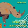 15 incredibili creature a rischio estinzione. Ediz. a colori libro di Davey Owen