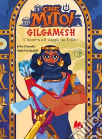 Gilgamesh. Che mito!