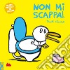 Non mi scappa! Ediz. a colori libro di Charlat Benoît