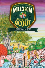 L'ombra della sera. Avventure scout. Millo & Cia