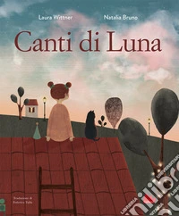 Canti di luna. Ediz. a colori libro
