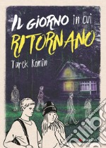 Il giorno in cui ritornano libro