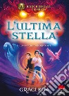 L'ultima stella. I clan magici di Koreatown. Vol. 1 libro