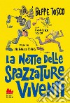 La notte delle spazzature viventi libro