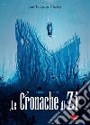 Turi. Le cronache di Zi. Nuova ediz.. Vol. 3 libro di Chabas Jean-François