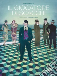 Il giocatore di scacchi dalla novella di Stefan Zweig