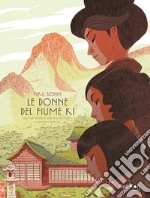 Le donne del fiume Ki dal romanzo di Sawako Ariyoshi libro