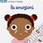 Le emozioni. Scorri e gioca. Ediz. a colori libro