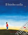 Il bimbo stella libro