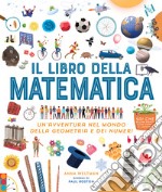 Il libro della matematica libro