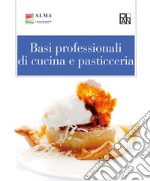 Basi professionali di cucina e pasticceria libro