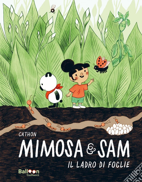 Il ladro di foglie. Mimosa e Sam. Ediz. a colori