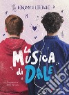 La musica di Dale libro