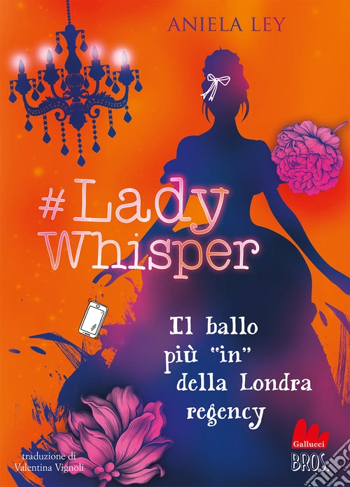 #Lady Whisper. Il ballo più in della Londra regency