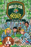 Il tesoro sepolto. Avventure scout. Millo & Cia libro di Acerbi Camillo Caillat Emanuelle Guidi Mauro