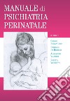 Manuale di psichiatria perinatale libro