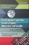 L'annata psicoanalitica internazionale. Trasformazioni tecniche, vissuti corporei, dimensioni dell'ascolto (2022). Vol. 12 libro