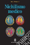 Nichilismo medico libro