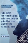 Tutto quello che vorreste sapere sulle nuove sostanze psicoattive e non avete trovato da nessuna parte. Vol. 1: Dissociativi libro