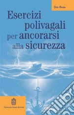 Esercizi polivagali per ancorarsi alla sicurezza libro