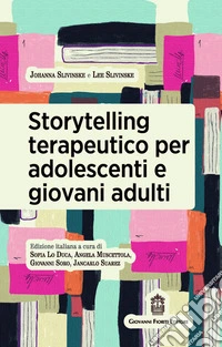 Storytelling terapeutico per adolescenti e giovani adulti libro
