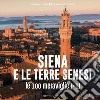 Siena e le Terre senesi, le 100 Meraviglie (+1) libro