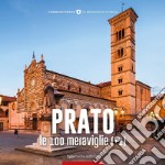 Prato, le 100 meraviglie (+1)