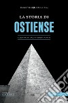 La Storia di Ostiense. Dalla preistoria ai giorni nostri libro