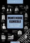 Monteverde: i 100 luoghi della storia (+1) libro di Fabrizi S. (cur.)